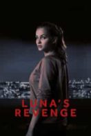 Layarkaca21 LK21 Dunia21 Nonton Film Luna’s Revenge (2017) Subtitle Indonesia Streaming Movie Download