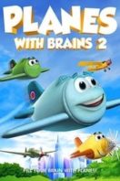 Layarkaca21 LK21 Dunia21 Nonton Film Planes with Brains 2 (2018) Subtitle Indonesia Streaming Movie Download