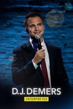 D.J. Demers: Interpreted (2019)