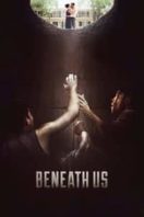 Layarkaca21 LK21 Dunia21 Nonton Film Beneath Us (2019) Subtitle Indonesia Streaming Movie Download