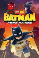 Layarkaca21 LK21 Dunia21 Nonton Film LEGO DC: Batman – Family Matters (2019) Subtitle Indonesia Streaming Movie Download