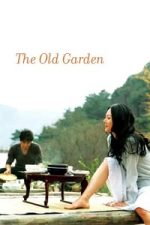 The Old Garden (2006)