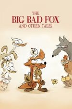 The Big Bad Fox and Other Tales… (2017)