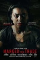 Layarkaca21 LK21 Dunia21 Nonton Film Marked for Trade (2019) Subtitle Indonesia Streaming Movie Download