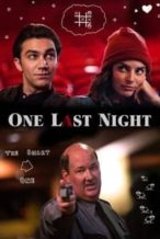 Nonton Film One Last Night (2018) Subtitle Indonesia Streaming Movie Download