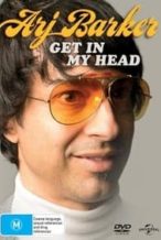 Nonton Film Arj Barker: Get in My Head (2015) Subtitle Indonesia Streaming Movie Download
