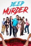 Layarkaca21 LK21 Dunia21 Nonton Film Deep Murder (2018) Subtitle Indonesia Streaming Movie Download