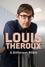 Nonton Film Louis Theroux: A Different Brain (2016) Subtitle Indonesia Streaming Movie Download
