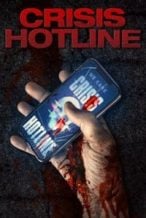 Nonton Film Crisis Hotline (2020) Subtitle Indonesia Streaming Movie Download