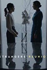 Strangers’ Reunion (2019)