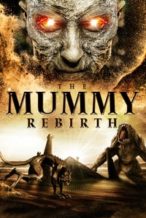 Nonton Film The Mummy: Rebirth (2019) Subtitle Indonesia Streaming Movie Download