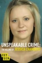Nonton Film Unspeakable Crime: The Killing of Jessica Chambers (2018) Subtitle Indonesia Streaming Movie Download