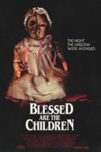 Nonton Film Blessed Are the Children (2016) Subtitle Indonesia Streaming Movie Download