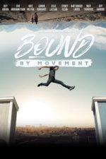 Bound By Movement (2019)