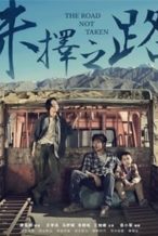 Nonton Film The Road Not Taken (2018) Subtitle Indonesia Streaming Movie Download