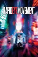 Layarkaca21 LK21 Dunia21 Nonton Film Rapid Eye Movement (2019) Subtitle Indonesia Streaming Movie Download