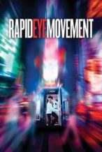 Nonton Film Rapid Eye Movement (2019) Subtitle Indonesia Streaming Movie Download