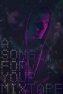 Layarkaca21 LK21 Dunia21 Nonton Film A Song for Your Mixtape (2016) Subtitle Indonesia Streaming Movie Download
