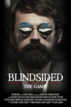 Nonton Film Blindsided: The Game (2018) Subtitle Indonesia Streaming Movie Download