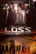 Layarkaca21 LK21 Dunia21 Nonton Film Loss Prevention (2018) Subtitle Indonesia Streaming Movie Download