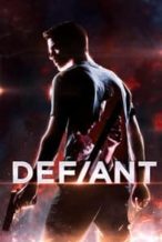 Nonton Film Defiant (2019) Subtitle Indonesia Streaming Movie Download