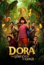Nonton Film Dora and the Lost City of Gold (2019) Subtitle Indonesia Streaming Movie Download