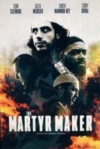 Nonton Film The Martyr Maker (2016) Subtitle Indonesia Streaming Movie Download