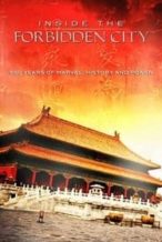 Nonton Film Inside the Forbidden City: 500 Years Of Marvel, History And Power (2009) Subtitle Indonesia Streaming Movie Download