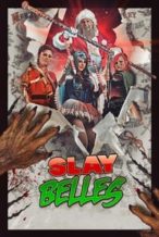 Nonton Film Slay Belles (2018) Subtitle Indonesia Streaming Movie Download