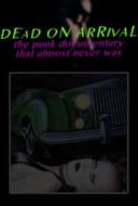 Layarkaca21 LK21 Dunia21 Nonton Film Dead On Arrival: The Punk Documentary That Almost Never Was (2017) Subtitle Indonesia Streaming Movie Download