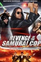 Nonton Film Revenge of the Samurai Cop (2017) Subtitle Indonesia Streaming Movie Download