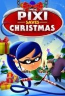 Layarkaca21 LK21 Dunia21 Nonton Film Pixi Saves Christmas (2018) Subtitle Indonesia Streaming Movie Download