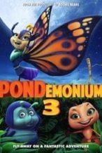 Nonton Film Pondemonium 3 (2018) Subtitle Indonesia Streaming Movie Download