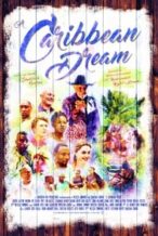 Nonton Film A Caribbean Dream (2017) Subtitle Indonesia Streaming Movie Download