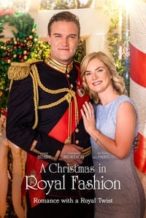 Nonton Film A Christmas in Royal Fashion (2018) Subtitle Indonesia Streaming Movie Download