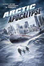 Nonton Film Arctic Apocalypse (2019) Subtitle Indonesia Streaming Movie Download