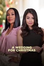 Nonton Film A Wedding for Christmas (2018) Subtitle Indonesia Streaming Movie Download