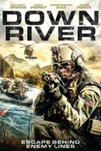 Nonton Film Down River (2018) Subtitle Indonesia Streaming Movie Download