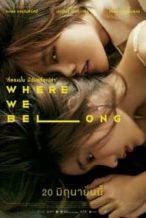 Nonton Film Where We Belong (2019) Subtitle Indonesia Streaming Movie Download