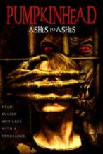 Nonton Film Pumpkinhead: Ashes to Ashes (2006) Subtitle Indonesia Streaming Movie Download