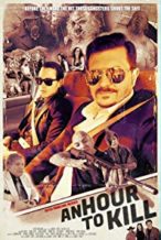 Nonton Film An Hour to Kill (2018) Subtitle Indonesia Streaming Movie Download