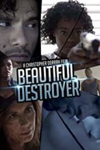 Nonton Film Beautiful Destroyer (2015) Subtitle Indonesia Streaming Movie Download