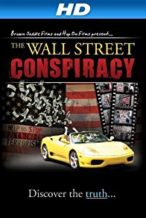 Nonton Film The Wall Street Conspiracy (2012) Subtitle Indonesia Streaming Movie Download