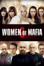 Nonton Film Women of Mafia 2 (2019) Subtitle Indonesia Streaming Movie Download