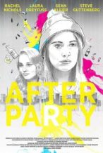 Nonton Film After Party (2017) Subtitle Indonesia Streaming Movie Download