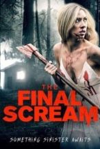 Nonton Film The Final Scream (2019) Subtitle Indonesia Streaming Movie Download