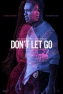 Layarkaca21 LK21 Dunia21 Nonton Film Don’t Let Go (2019) Subtitle Indonesia Streaming Movie Download