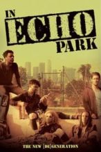 Nonton Film In Echo Park (2018) Subtitle Indonesia Streaming Movie Download