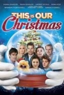 Layarkaca21 LK21 Dunia21 Nonton Film This Is Our Christmas (2018) Subtitle Indonesia Streaming Movie Download
