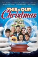 Layarkaca21 LK21 Dunia21 Nonton Film This Is Our Christmas (2018) Subtitle Indonesia Streaming Movie Download